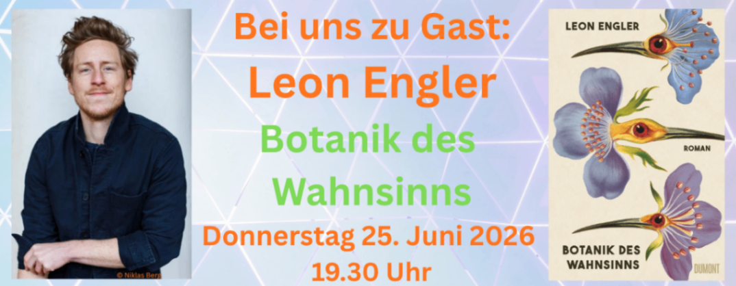 Leon Engler liest Botanik des Wahnsinns - Veranstaltung WortReich Heidelberg